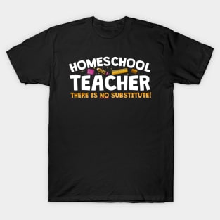 Homeschool Teacher T-Shirt